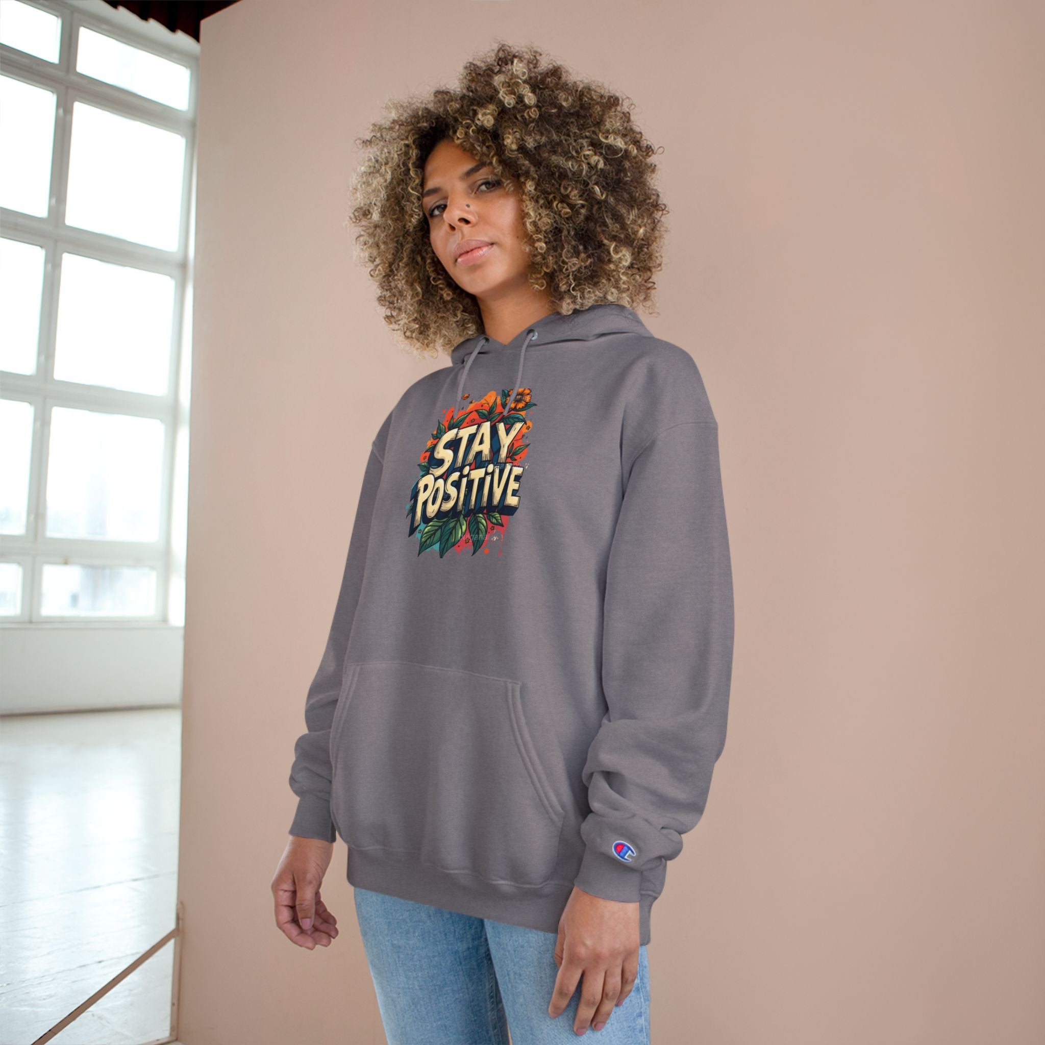 Stay Positive Hoodie — Floral Motivational Champion Hoodie