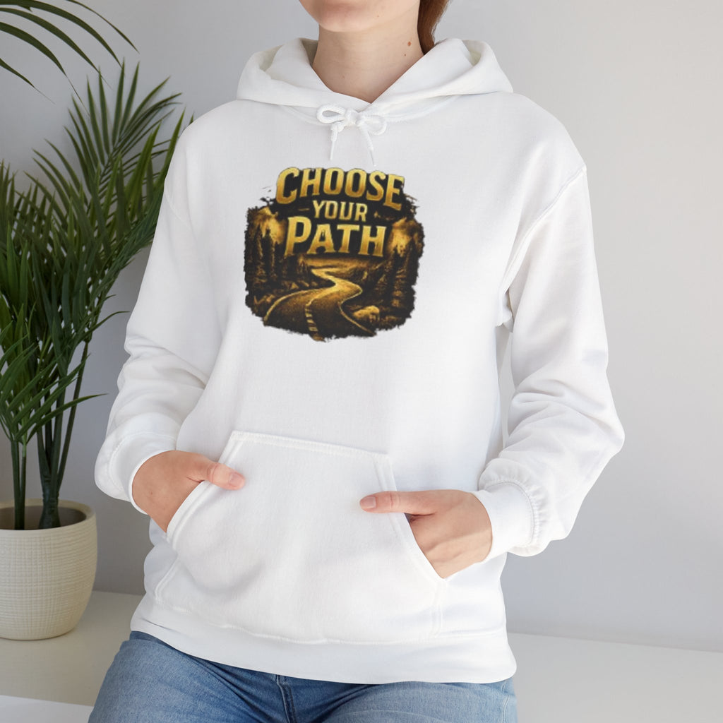 Choose Your Path Hoodie — Inspirational Adventure Pullover