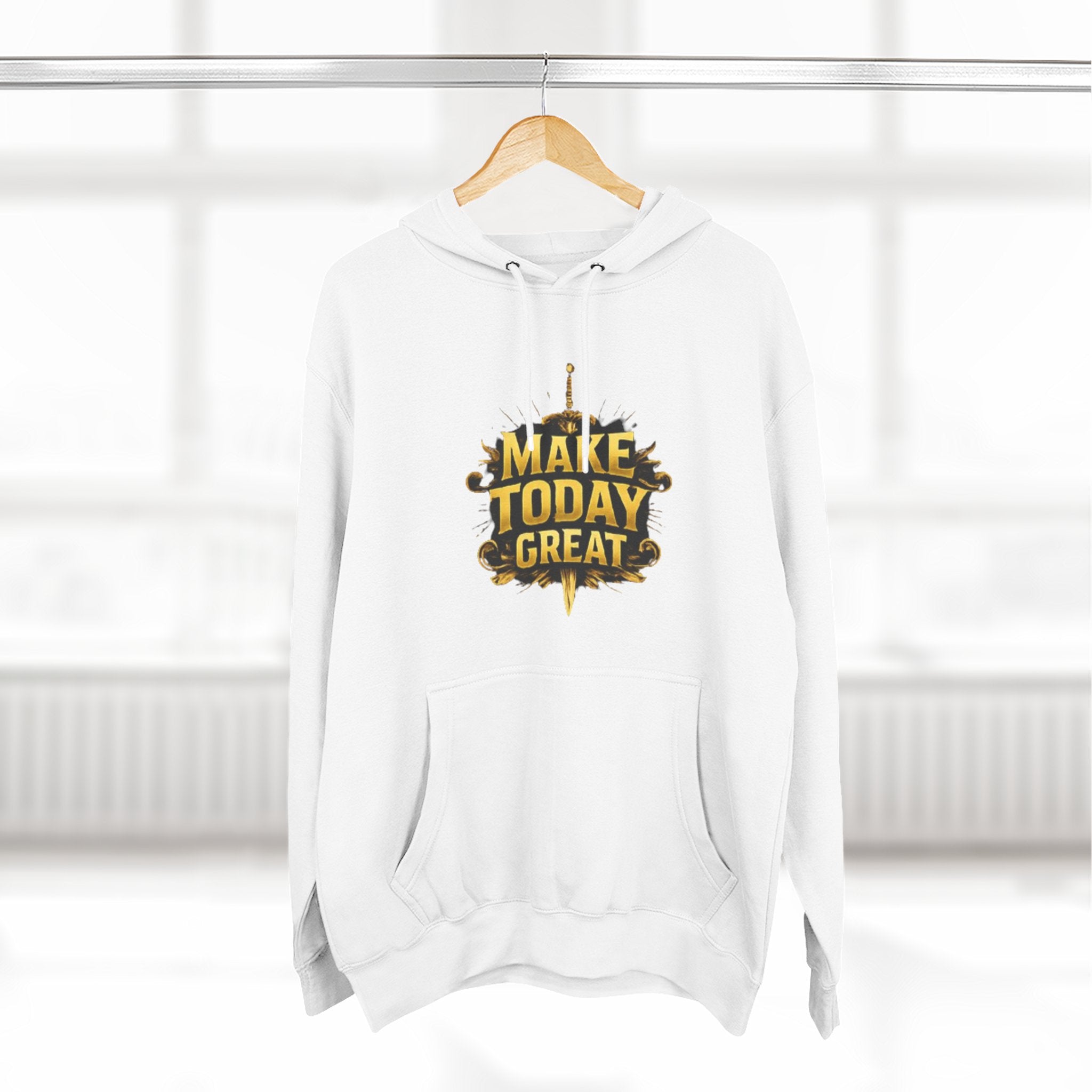 Make Today Great Hoodie — Inspirational Graphic Fleece Hoodie