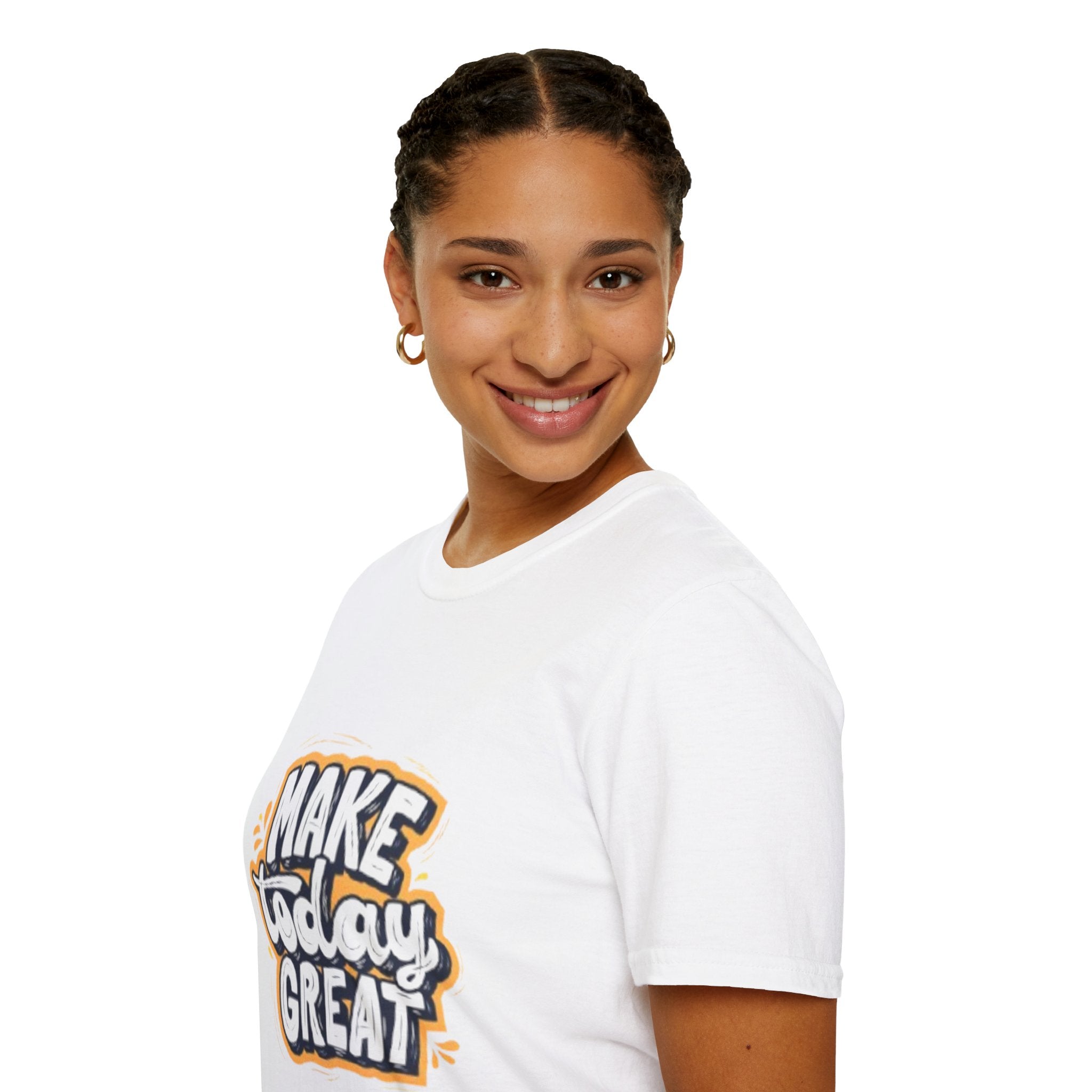 Make Today Great T-Shirt — Inspirational Motivational Tee
