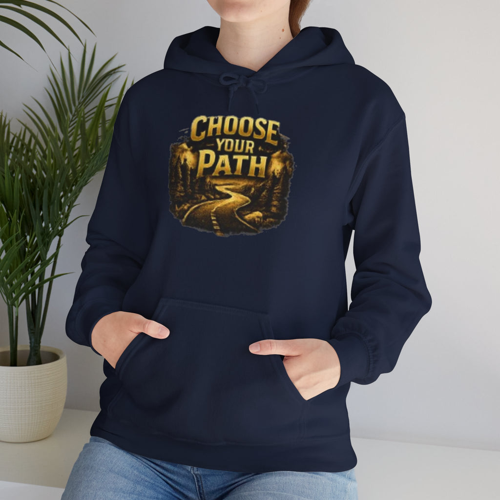 Choose Your Path Hoodie — Inspirational Adventure Pullover