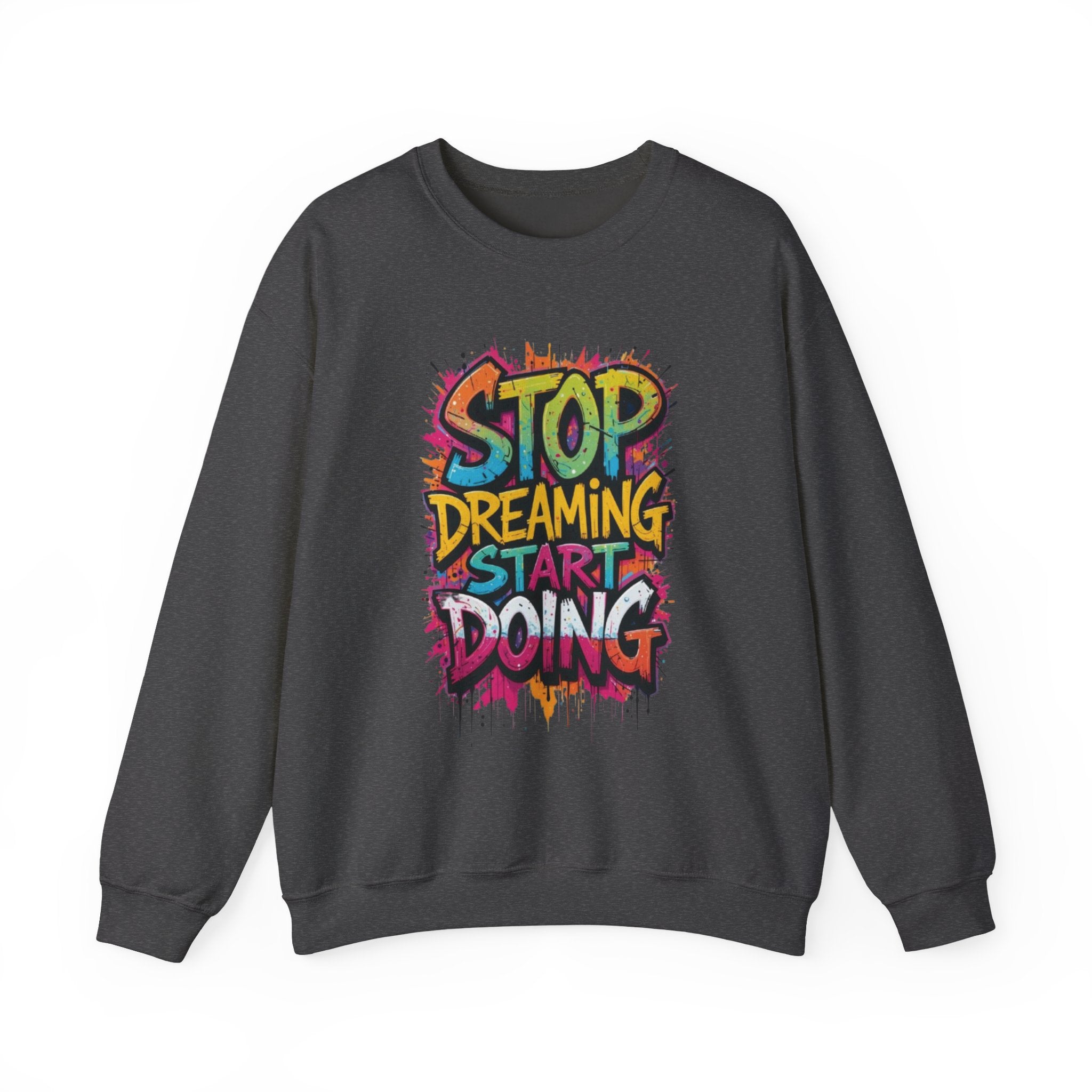 Motivational Quote Crewneck Sweatshirt — Inspiring Everyday Comfort