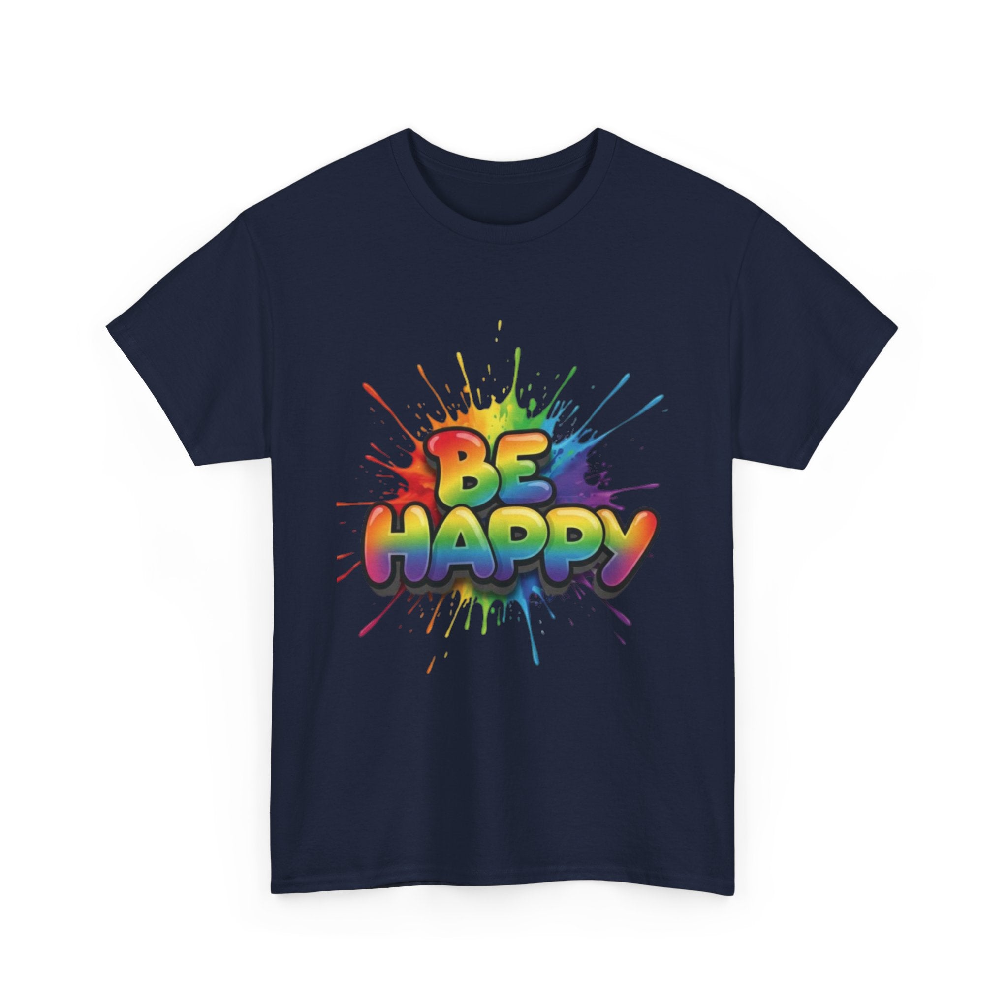 Be Happy Rainbow Tee — Positive Vibes Graphic T-Shirt