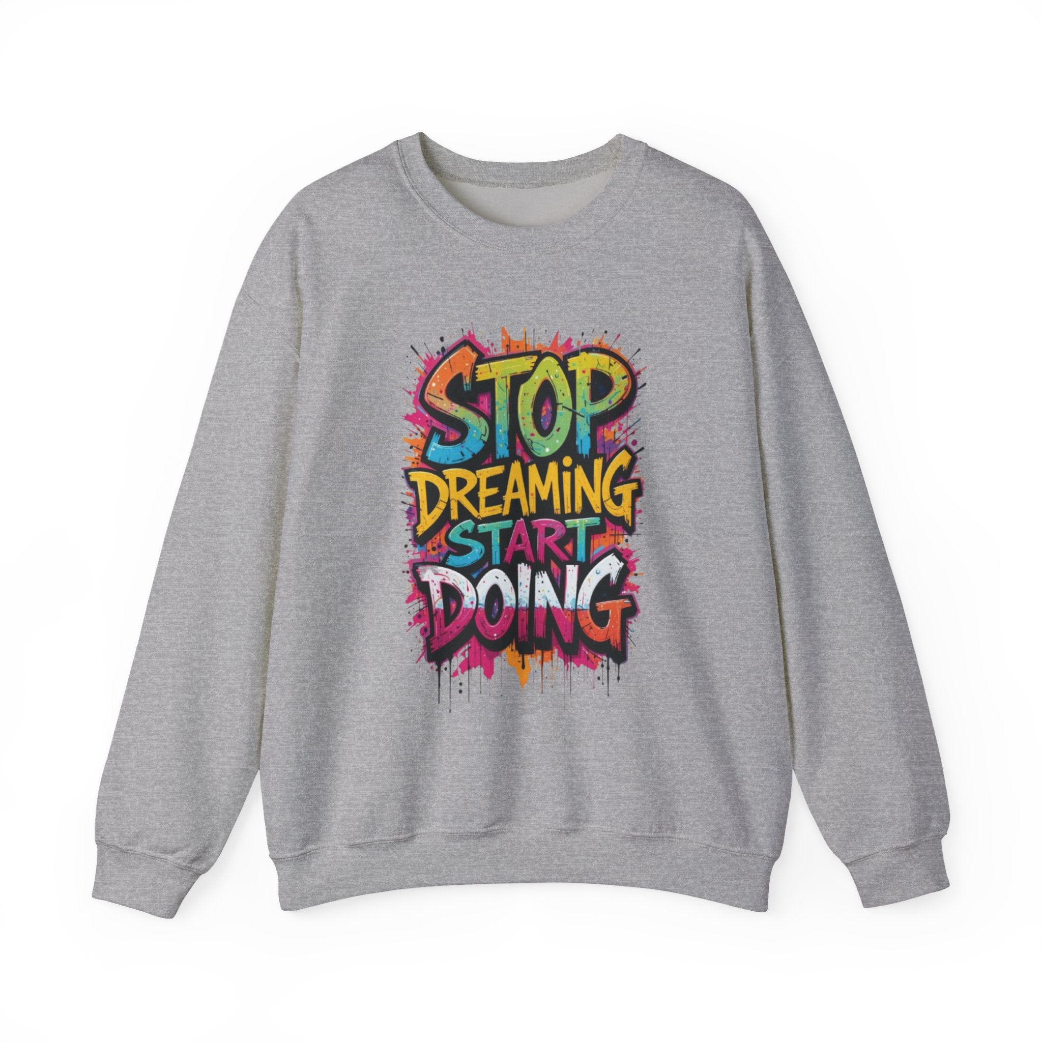 Motivational Quote Crewneck Sweatshirt — Inspiring Everyday Comfort