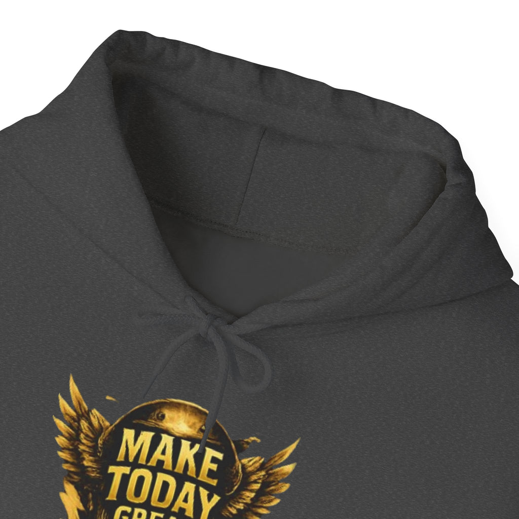 Make Today Great Hoodie — Inspirational Gold Shield Hooded Sweatshirt