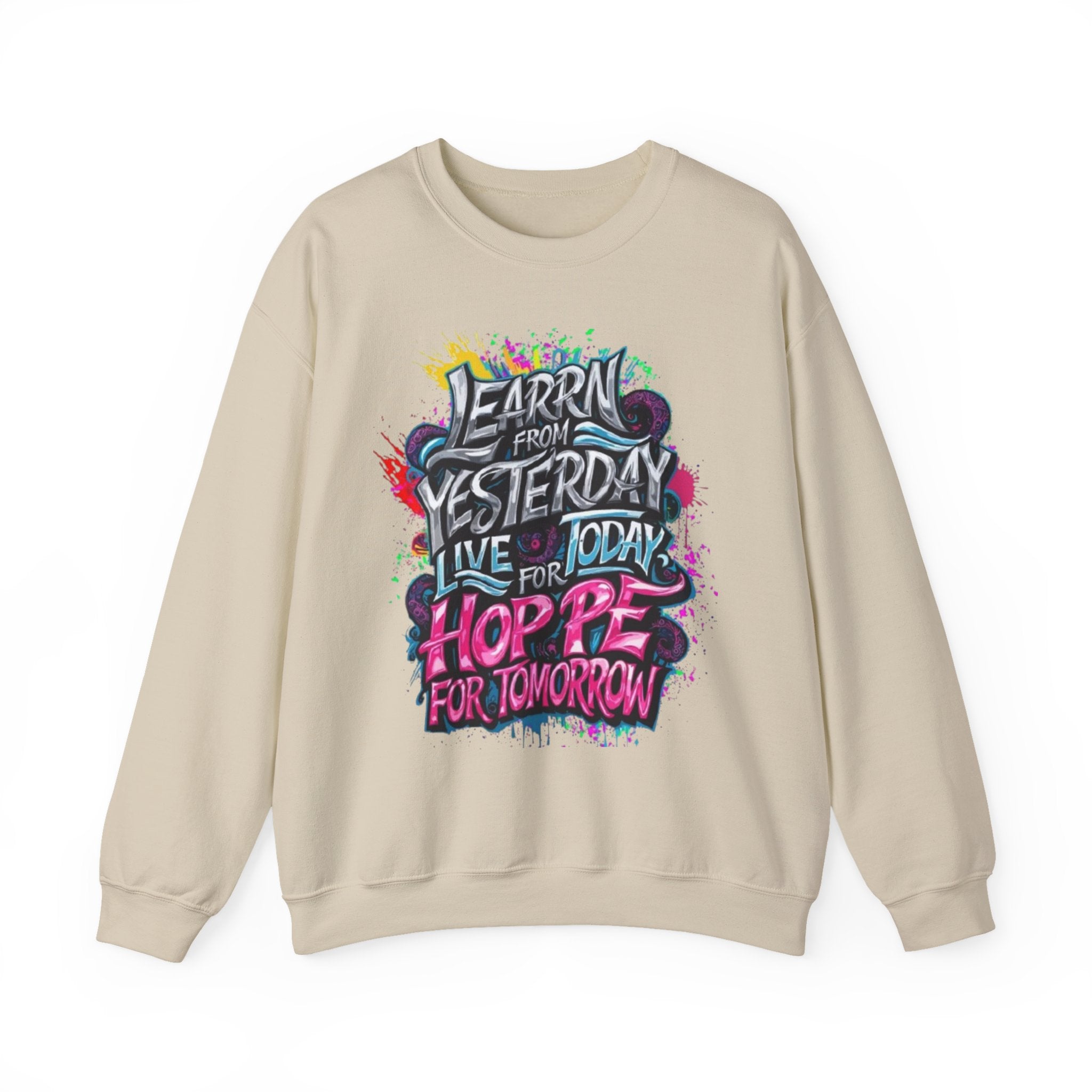 Motivational Quote Crewneck Sweatshirt — Inspirational Quote Pullover
