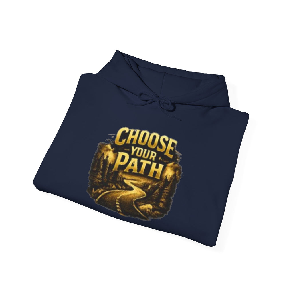 Choose Your Path Hoodie — Inspirational Adventure Pullover