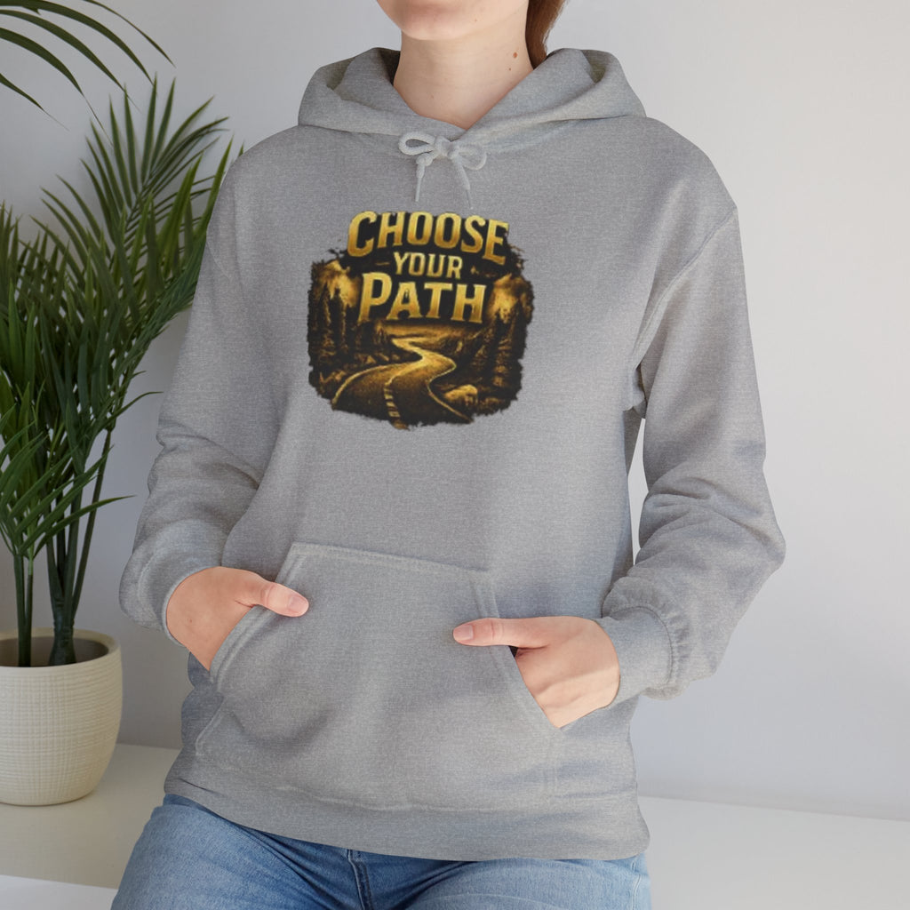 Choose Your Path Hoodie — Inspirational Adventure Pullover