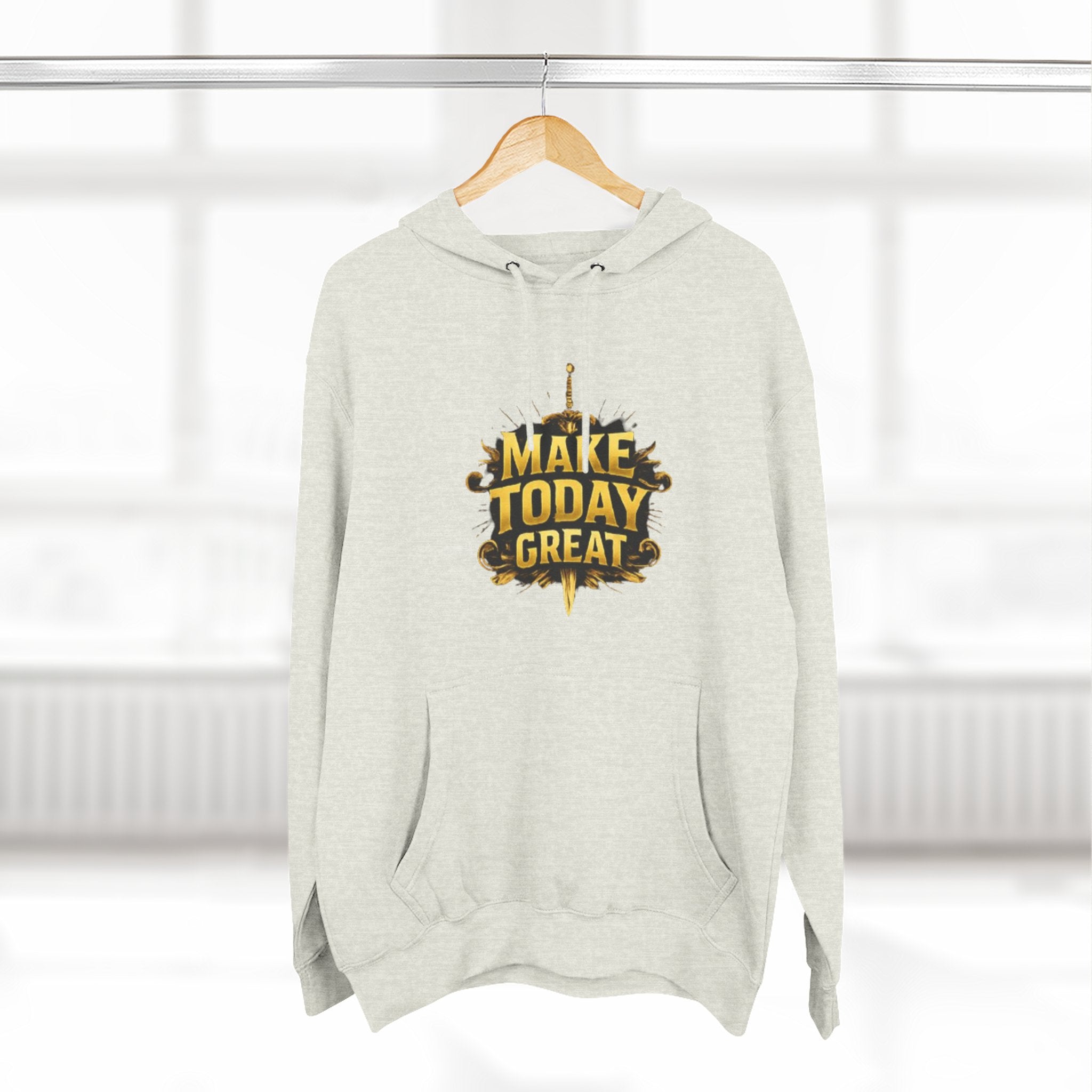 Make Today Great Hoodie — Inspirational Graphic Fleece Hoodie