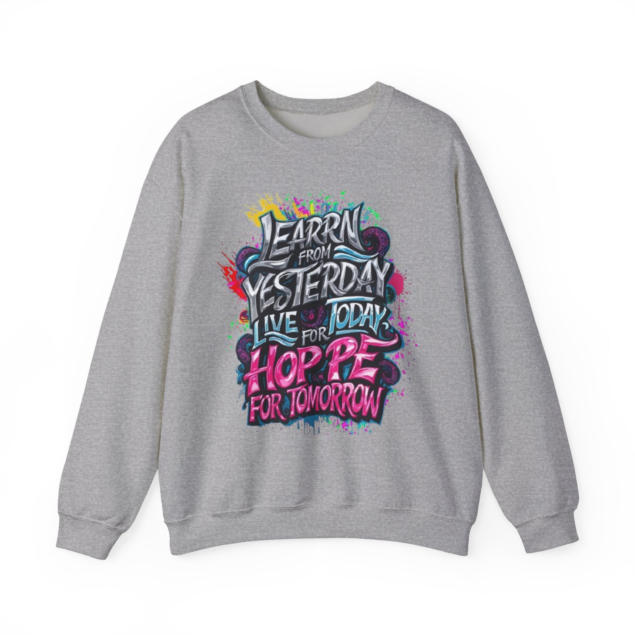 Motivational Quote Crewneck Sweatshirt — Inspirational Quote Pullover