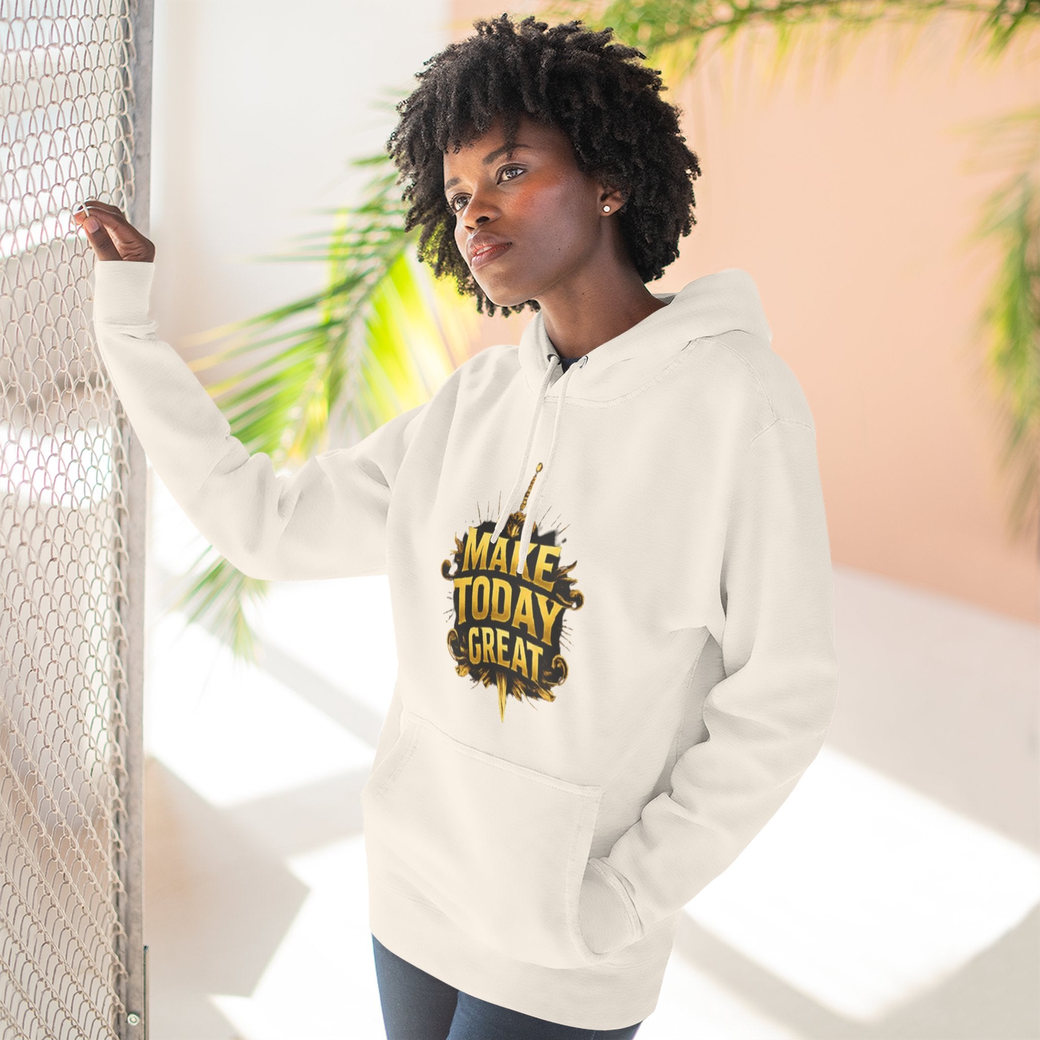 Make Today Great Hoodie — Inspirational Graphic Fleece Hoodie