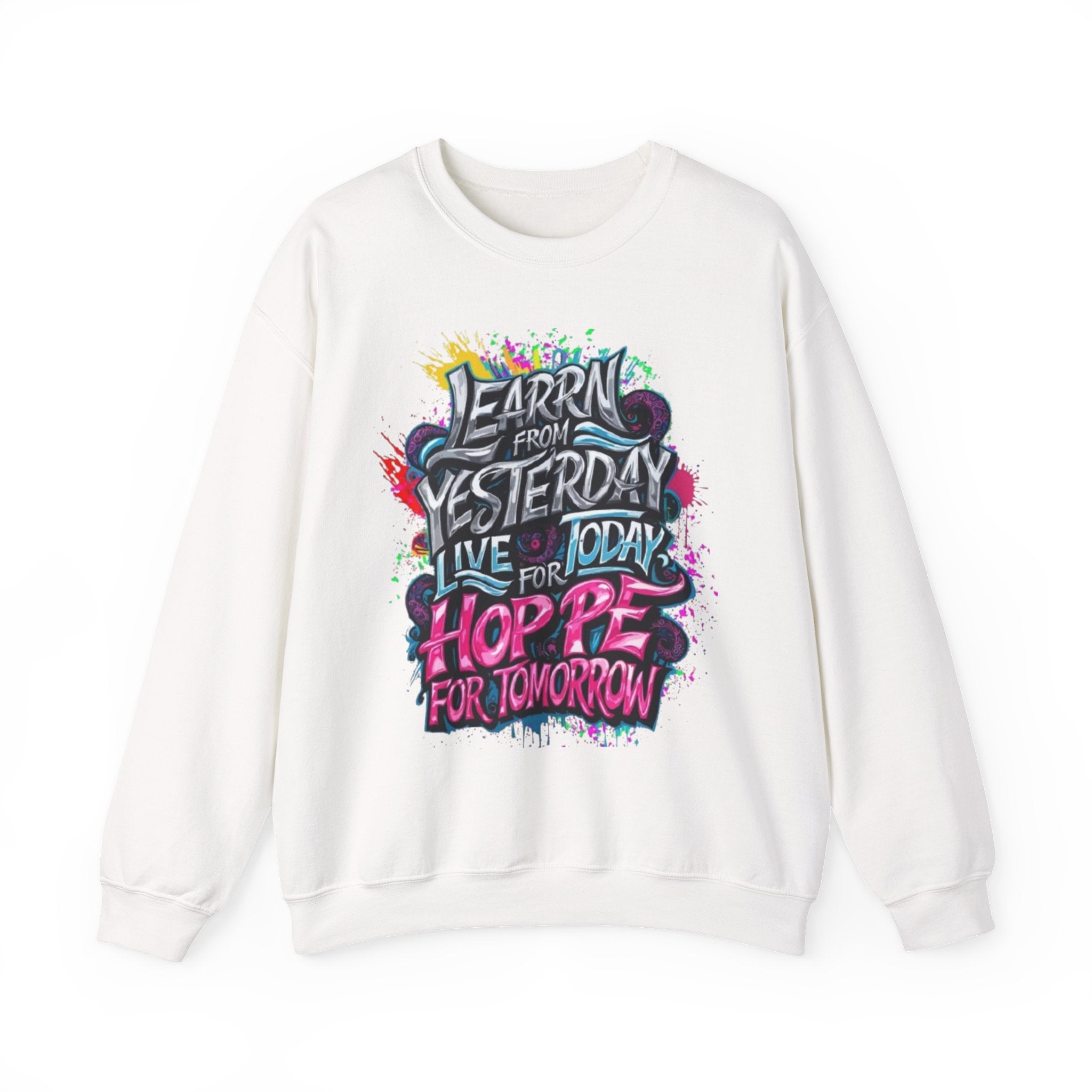 Motivational Quote Crewneck Sweatshirt — Inspirational Quote Pullover