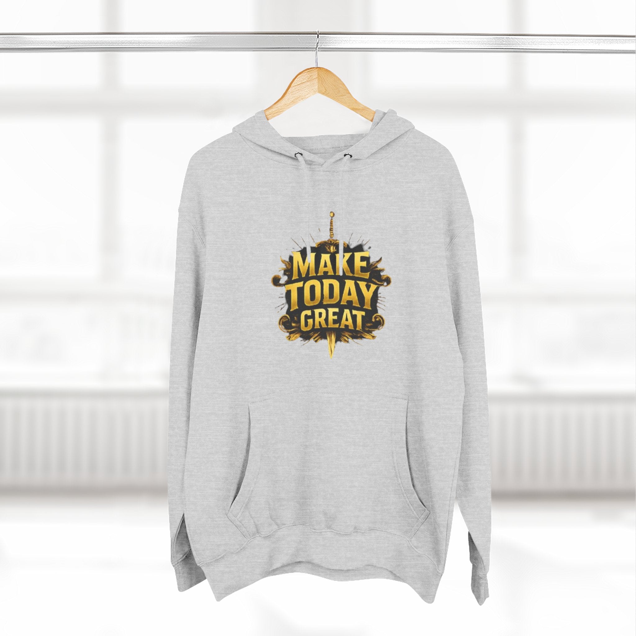 Make Today Great Hoodie — Inspirational Graphic Fleece Hoodie