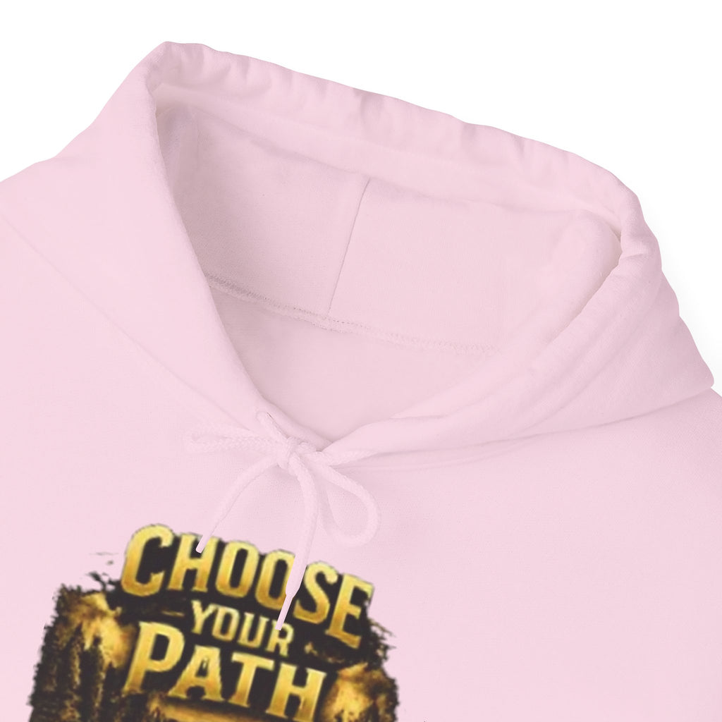 Choose Your Path Hoodie — Inspirational Adventure Pullover