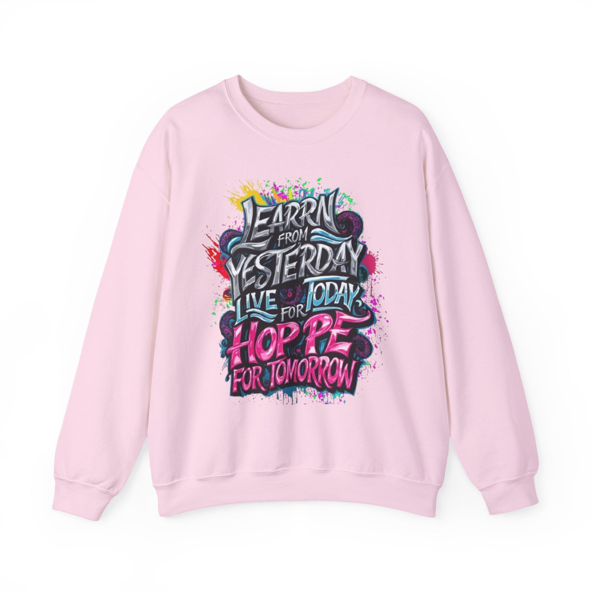 Motivational Quote Crewneck Sweatshirt — Inspirational Quote Pullover